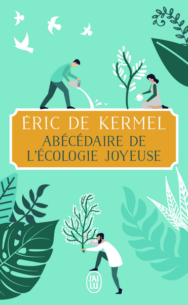 ABECEDAIRE DE L´ECOLOGIE JOYEUSE