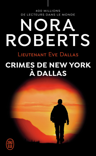 LIEUTENANT EVE DALLAS - T33 - CRIMES DE NEW YORK A DALLAS