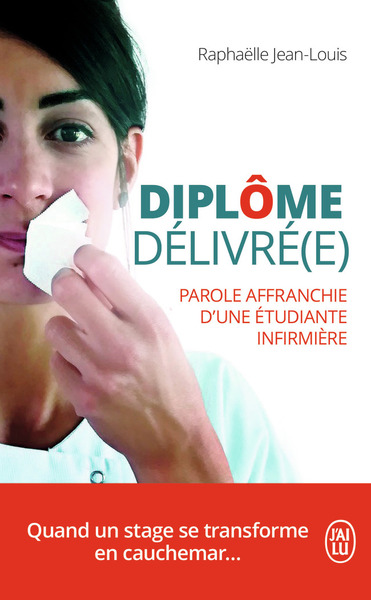 DIPLOME DELIVRE(E) - PAROLE AFFRANCHIE D´UNE ETUDIANTE INFIRMIERE