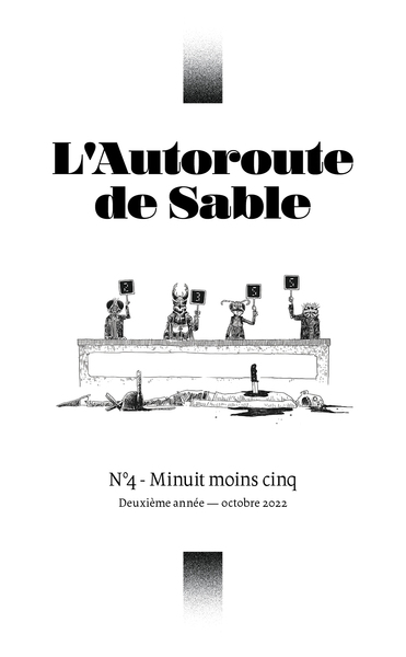 L´AUTOROUTE DE SABLE N 4 : MINUIT MOINS CINQ