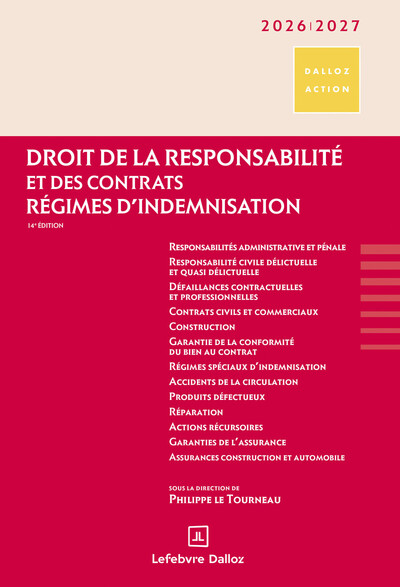 DROIT DE LA RESPONSABILITE ET DES CONTRATS 2026/27. 14E ED. - REGIMES D´INDEMNISATION