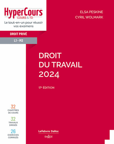 DROIT DU TRAVAIL 2024. 17E ED.