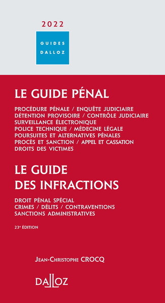GUIDE PENAL - GUIDE DES INFRACTIONS 2022 - 23E ED.