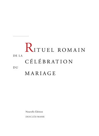 RITUEL DU MARIAGE - OUVRAGE DE CELEBRATION