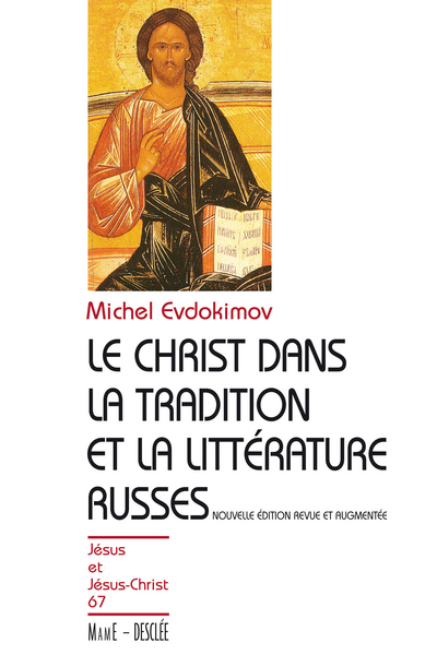 CHRIST DANS LA TRADITION ET LA LITTERATURE RUSSES -NE-JJC N 67