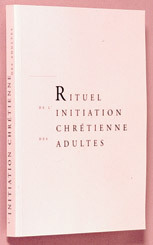 RITUEL DE L´INITIATION CHRETIENNE DES ADULTES