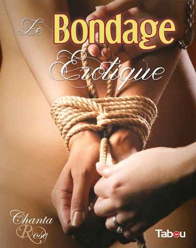 BONDAGE EROTIQUE (LE)