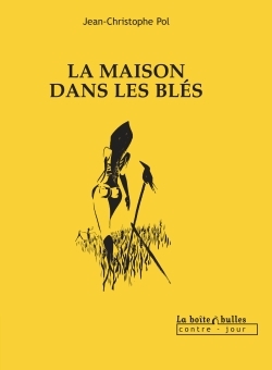 MAISON DANS LES BLES