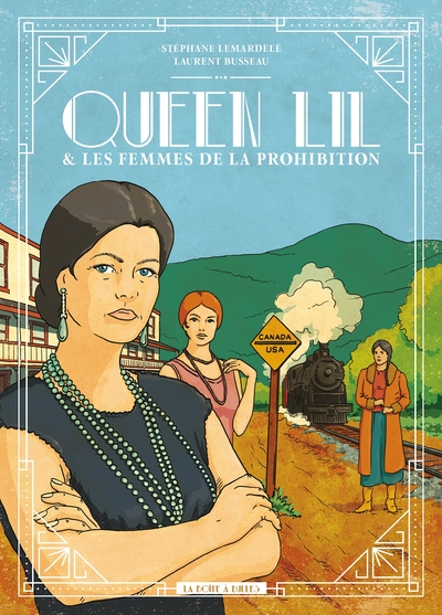 QUEEN LIL - ET LES FEMMES DE LA PROHIBITION