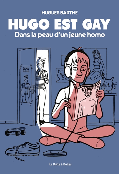 HUGO EST GAY - DANS LA PEAU D´UN JEUNE HOMO