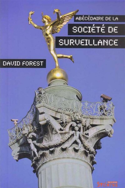 ABECEDAIRE DE LA SOCIETE DE SURVEILLANCE