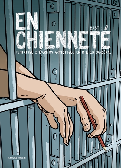 EN CHIENNETE - TENTATIVE D´EVASION ARTISTIQUE EN MILIEU CARCERAL