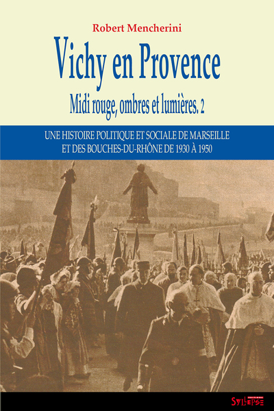 VICHY EN PROVENCE (1940-1942)