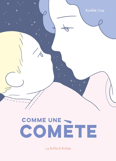 COMME UNE COMETE - UNE HISTOIRE DE POST-PARTUM ET D´ALBINISME