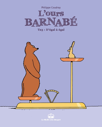 L´OURS BARNABE T23 - D´EGAL A EGAL