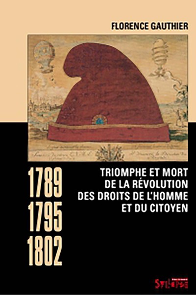 TRIOMPHE ET MORT DE LA REVOLUTION DES DROITS DE L´HOMME