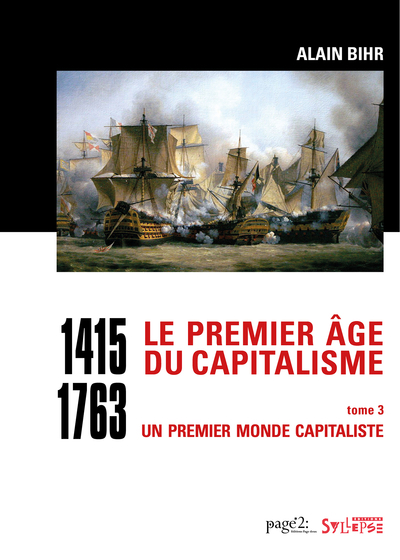 PREMIER AGE DU CAPITALISME (1415-1763) TOME 3 - COFFRET 2 VOL. - UN PREMIER MONDE CAPITALISTE