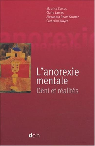L´ANOREXIE MENTALE : DEFI ET REALITES