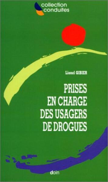 PRISES EN CHARGE DES USAGERS DE DROGUES
