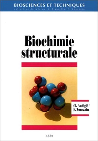 BIOCHIMIE STRUCTURALE 2EME EDITION