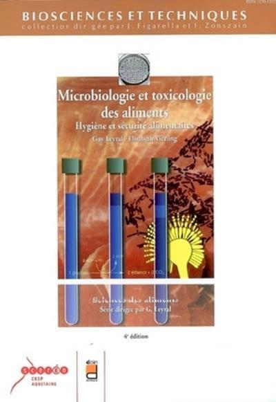 SCIENCES DES ALIMENTS TOME 1 MICROBIOLOGIE ET TOXICOLOGIE DES ALIMENTS HYGIENE ET SECURITE ALIMENTAI