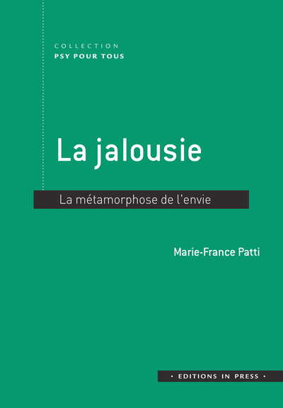 JALOUSIE - LA METAMORPHOSE DE L´ENVIE
