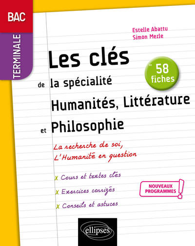 SPECIALITE HUMANITES, LITTERATURE ET PHILOSOPHIE. TERMINALE. NOUVEAUX PROGR