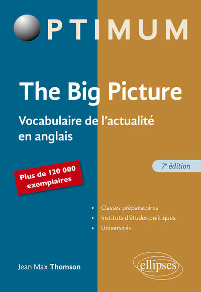 THE BIG PICTURE - VOCABULAIRE DE L´ACTUALITE EN ANGLAIS