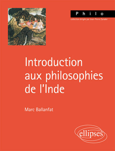 INTRODUCTION AUX PHILOSOPHIES DE L´INDE