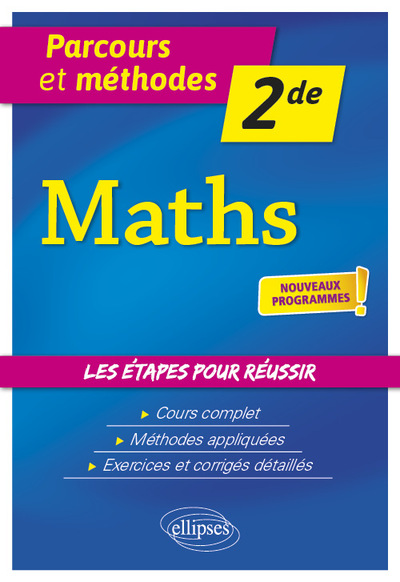 MATHEMATIQUES - SECONDE - NOUVEAUX PROGRAMMES