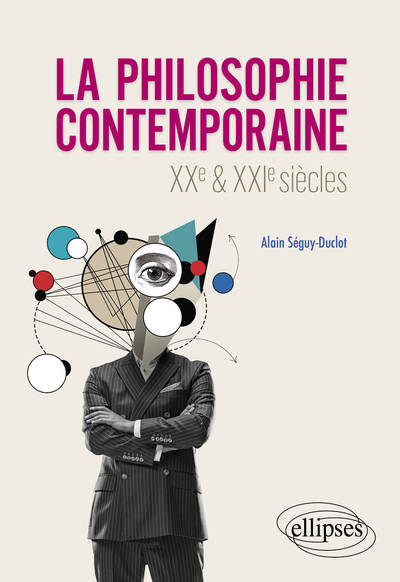PHILOSOPHIE CONTEMPORAINE. XXE ET XXIE SIECLES.