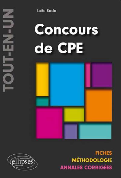 CONCOURS DE CPE TOUT-EN-UN FICHES METHODOLOGIE ANNALES CORRIGEES