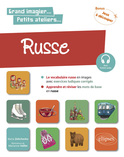 RUSSE EN IMAGES AVEC EXERCICES LUDIQUES. APPRENDRE ET REVISER LES MOTS DE B