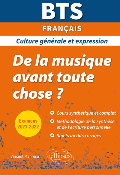 BTS DE LA MUSIQUE AVANT TOUTE CHOSE ? - CULTURE GENERALE ET EXPRESSION - EX