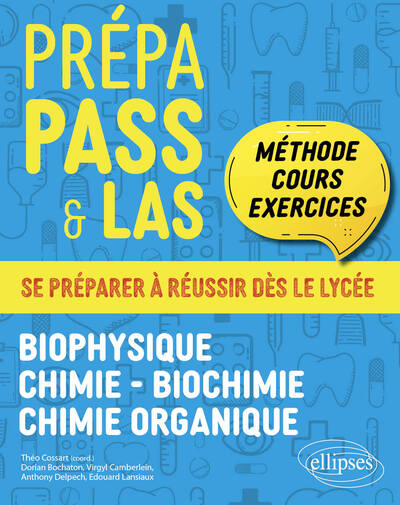 PREPA PASS - VOLUME 1 - BIOPHYSIQUE - CHIMIE - BIOCHIMIE - CHIMIE ORGANIQUE