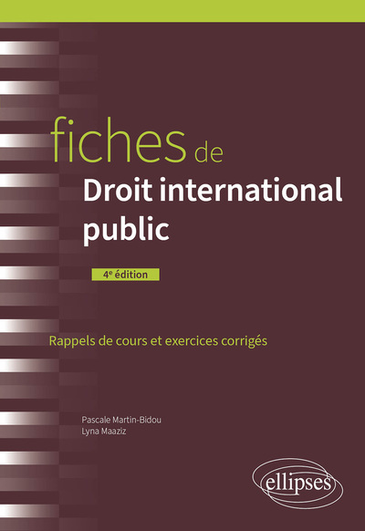 FICHES DE DROIT INTERNATIONAL PUBLIC - A JOUR AU 15 MARS 2024