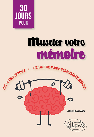 30 JOURS POUR MUSCLER VOTRE MEMOIRE