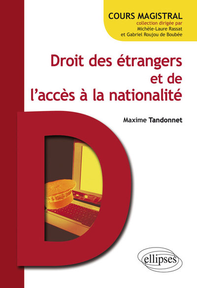 DROIT DES ETRANGERS ET DE L´ACCES A LA NATIONALITE
