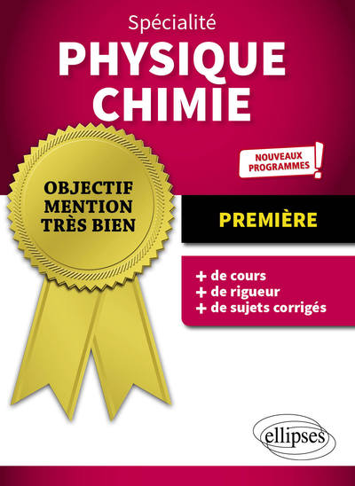 SPECIALITE PHYSIQUE-CHIMIE - PREMIERE - NOUVEAUX PROGRAMMES
