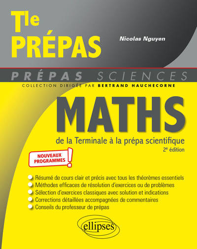 MATHEMATIQUES DE LA TERMINALE A LA PREPA SCIENTIFIQUE - NOUVEAUX PROGRAMMES