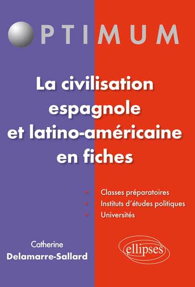 CIVILISATION ESPAGNOLE ET LATINO-AMERICAINE EN FICHES