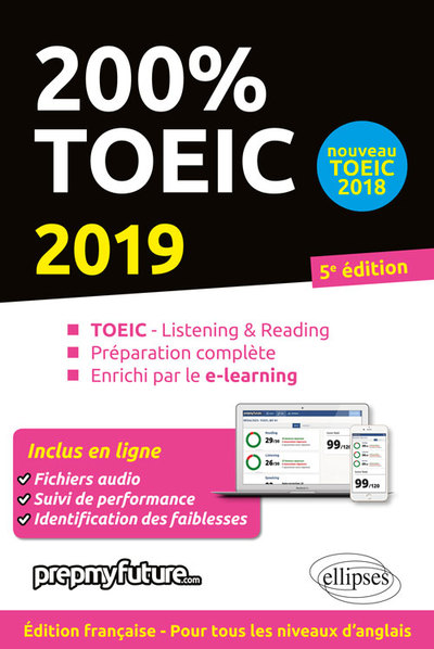 200% TOEIC LISTENING ET READING 5EME EDITION 2019