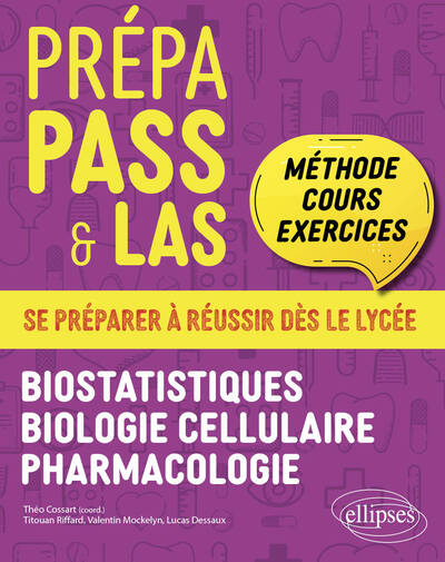PREPA PASS - VOLUME 2 - BIOSTATISTIQUES - BIOLOGIE CELLULAIRE - PHARMACOLOGIE