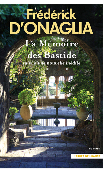 LA MEMOIRE DES BASTIDES