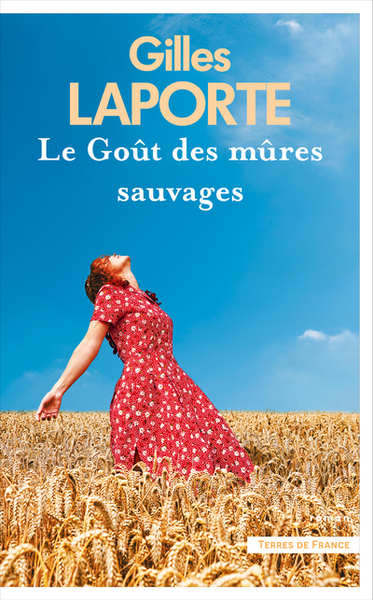 LE GOUT DES MURES SAUVAGES