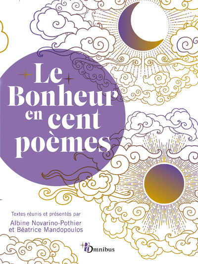 BONHEUR EN CENT POEMES