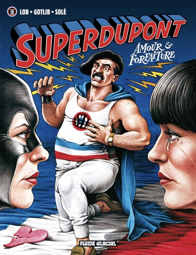 SUPERDUPONT T2 AMOUR ET FORFAITURE NE 08
