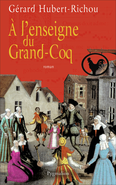 A L'ENSEIGNE DU GRAND-COQ