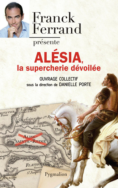 ALESIA LA SUPERCHERIE DEVOILEE