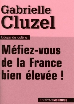 MEFIEZ-VOUS DE LA FRANCE BIEN ELEVEE !
